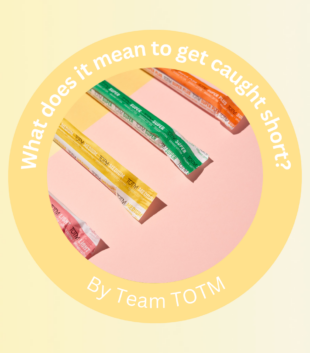What does it mean to be caught short? TOTM tampons in varying absorbencies and colours